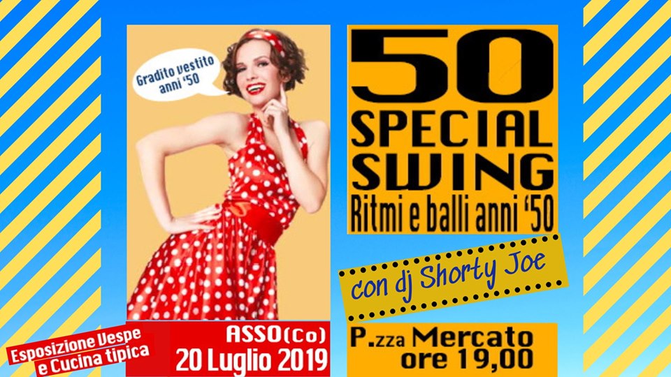 20.07.19  -Special Swing – Ritmi e balli anni ’50